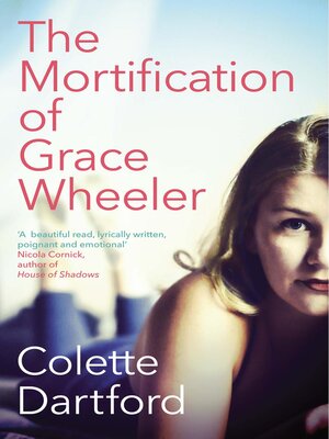 cover image of The Mortification of Grace Wheeler